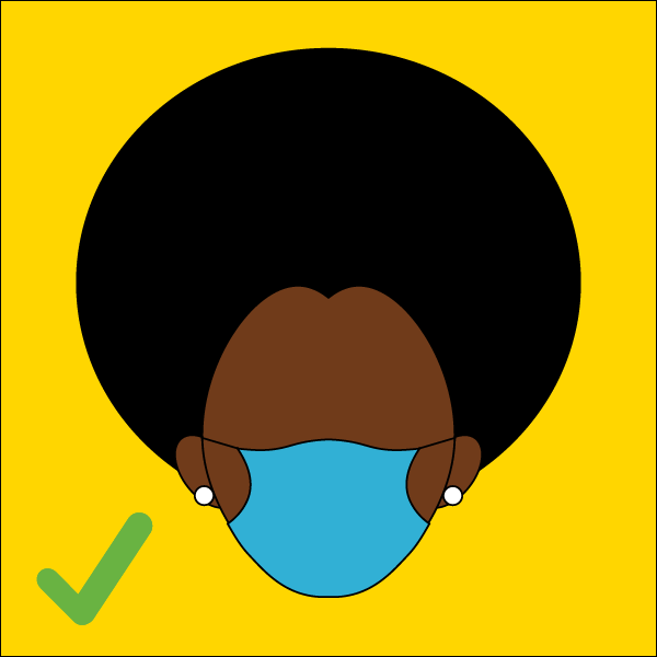 Graphic shows an illustration of a person properly wearing a mask fully covering their mouth and nose. Below the drawing, a green checkmark indicates this is correct.