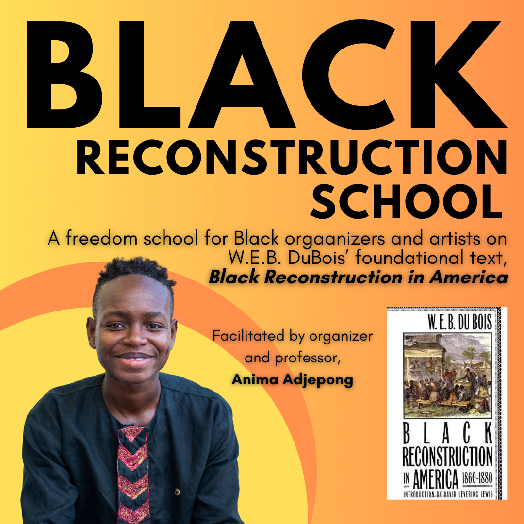 Black Reconstruction School Part I - Our Sacred Lineage - Forward Together