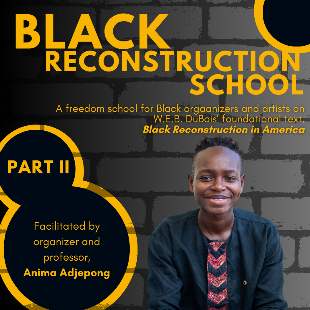 Black Reconstruction School Part II: Black Reconstruction And ...