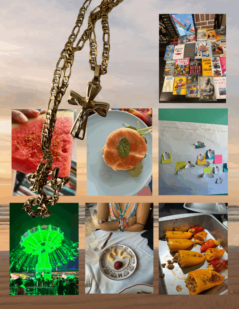 A portrait of seven photos connected by the same background photo of Playa El Tunco, El Salvador during sunset of the waves and the sand. The seven pictures are laid on top of this photo of the beach in a cascasing formation now on the right side of the portrait. There are three rows, one picture in the first row, three in the second, and three in the final row. The first row is a variety of books, written by queer authors. It is on the top right and the only picture in the row. The first picture from right to left is of a blue wall with the poster and post it across a timeline for a just information research project. The middle picture of the second row is of a blue plate with a Hawaiian bun and spinach seeping out of the sandwich with one spinach leaf on top of the bun. The final left most picture of the second row is of a slice of watermelon held by three brown fingers. There is Tajín on the vibrant red part of the watermelon. There is a striped carpet on the floor. The final row of pictures from left to right begins with an evening photo in the desert of Nevada, illuminated by the vibrant green lights of a swing ride at a carnival. People of all ages awaiting in line of the barricades to write to ride. The middle photo of the third row, celebrates an anniversary, two lovers sit across each other. The viewer faces a brown person, the loves’ folded arms on the table, wearing bright beaded bracelets and a rainbow colored tee across the table. Water and cutlery accompanies the platter. A dish shares dessert with four lemon cookies, wedge-shaped and paired along a big strawberry on a fancy piece of paper. There is brown adornment on the plate. The final photo in the portrait is of a metallic pan, with nine roasted peppers. The peppers are filled with plant-based ground meat and cheese, oils and oven stains on the pan. There are two rows of peppers, the four in the first row are yellow. The next row is red, orange, red, orange, red peppers lying in the metallic pan.